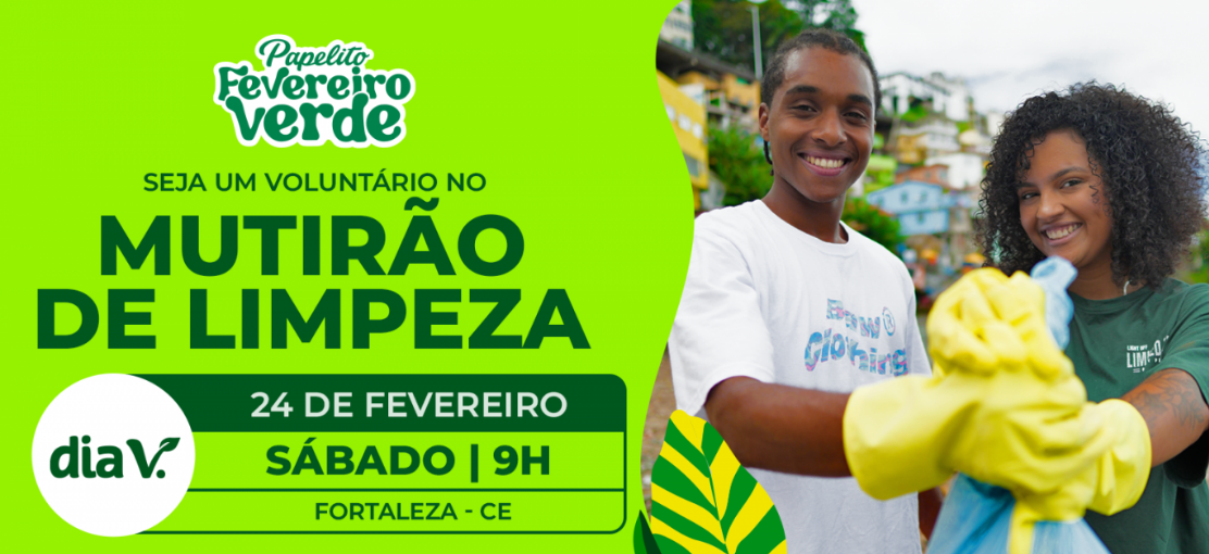 Mutirão de limpeza - PAPELITO | Fortaleza - CE Mutirão de limpeza - PAPELITO | Fortaleza - CE