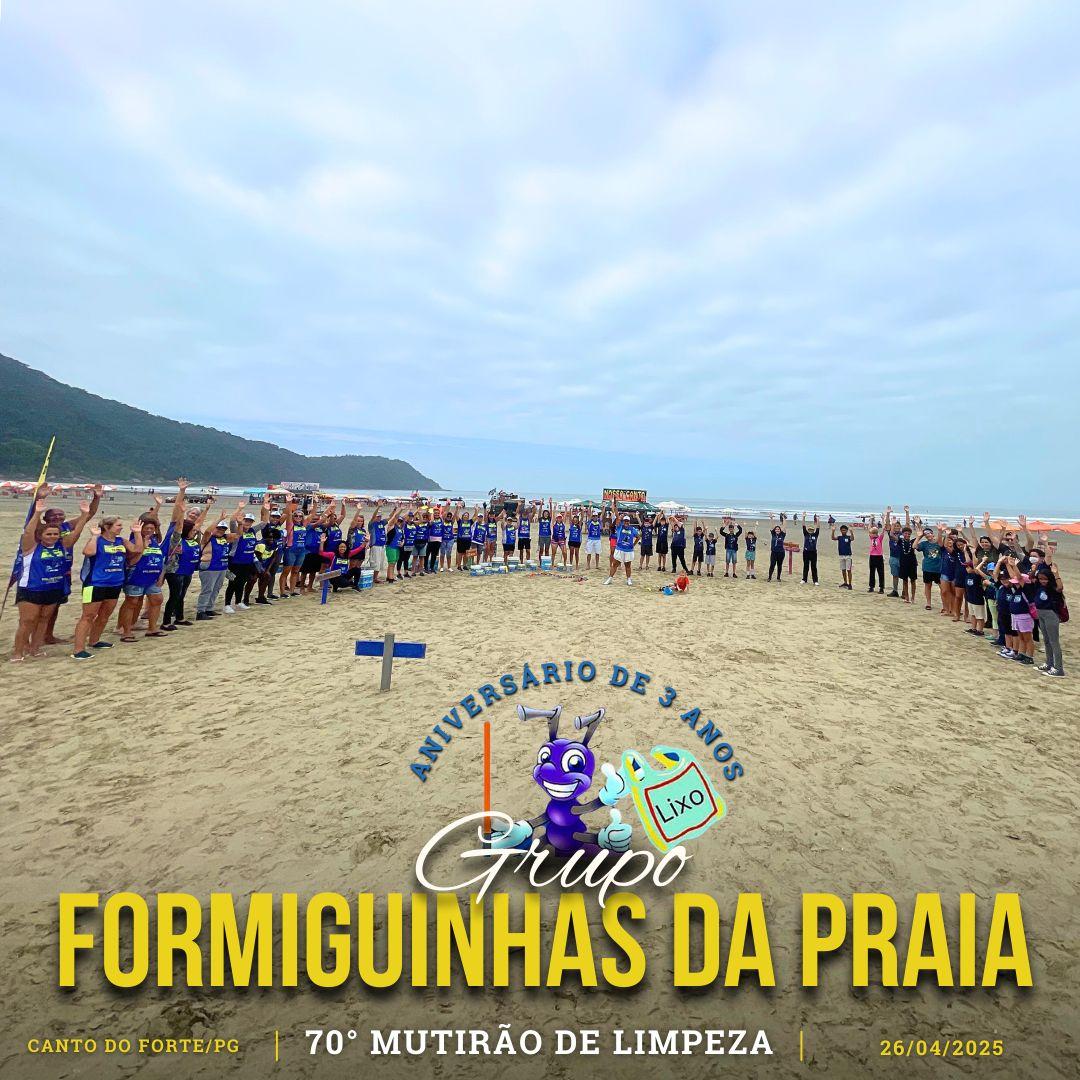 Formiguinhas da Praia _ 70° Mutirão Mensal de Limpeza de Praia - Canto do Forte Formiguinhas da Praia _ 70° Mutirão Mensal de Limpeza de Praia - Canto do Forte