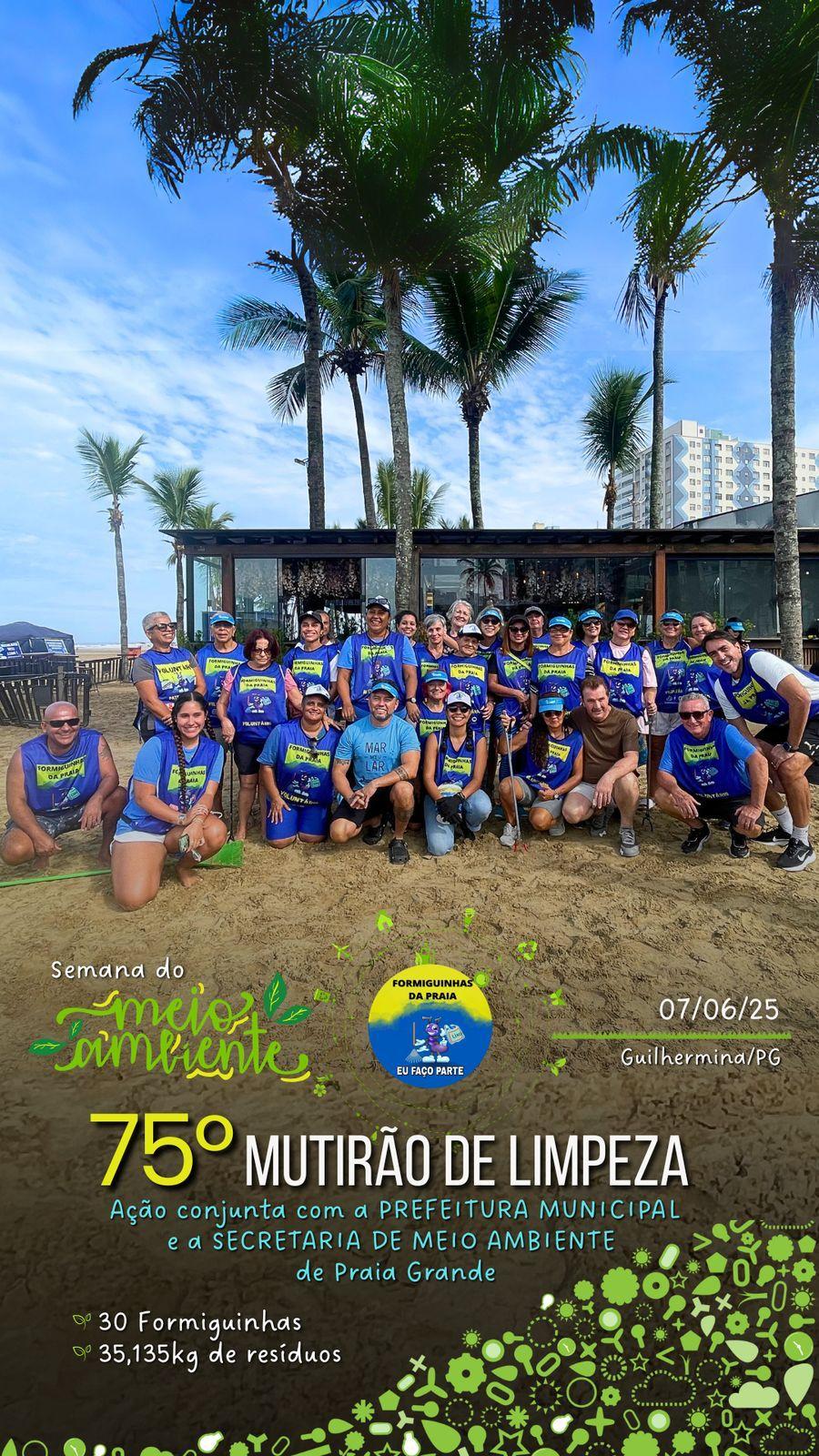 75° Mutirão de Limpeza Guilhermina 75° Mutirão de Limpeza Guilhermina