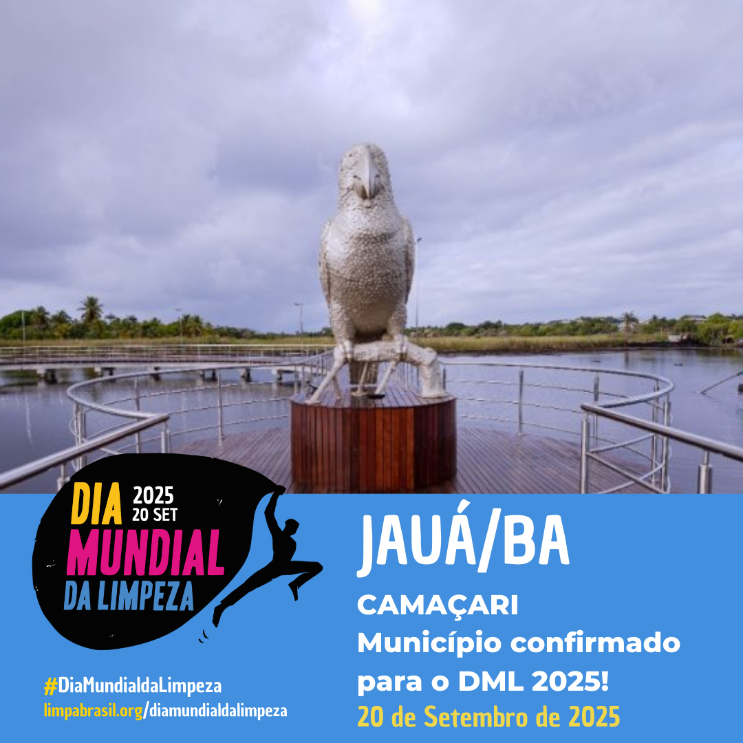 DIA MUNDIAL DA LIMPEZA EM JAUÁ CAMAÇARI DIA MUNDIAL DA LIMPEZA EM JAUÁ CAMAÇARI