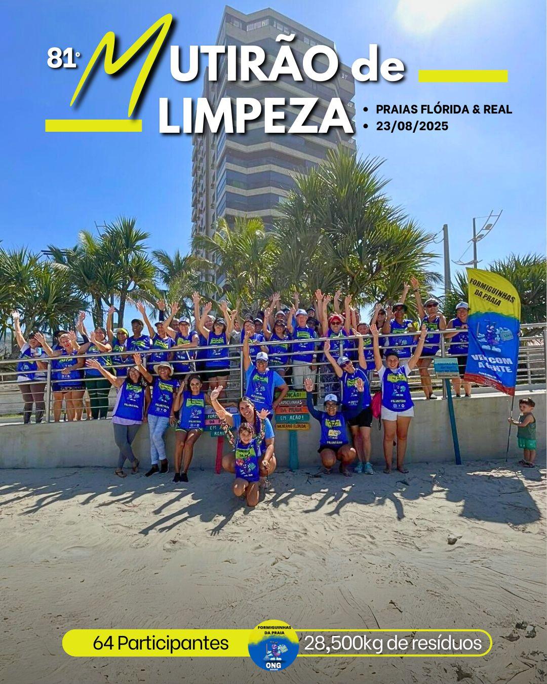 Formiguinhas da Praia _ 81° Mutirão Mensal de Limpeza de Praia - Agosto_Real/Flórida 