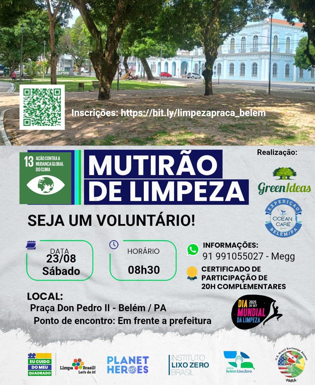 Mutirão de limpeza da Praça Dom Pedro II - Belém/PA Mutirão de limpeza da Praça Dom Pedro II - Belém/PA