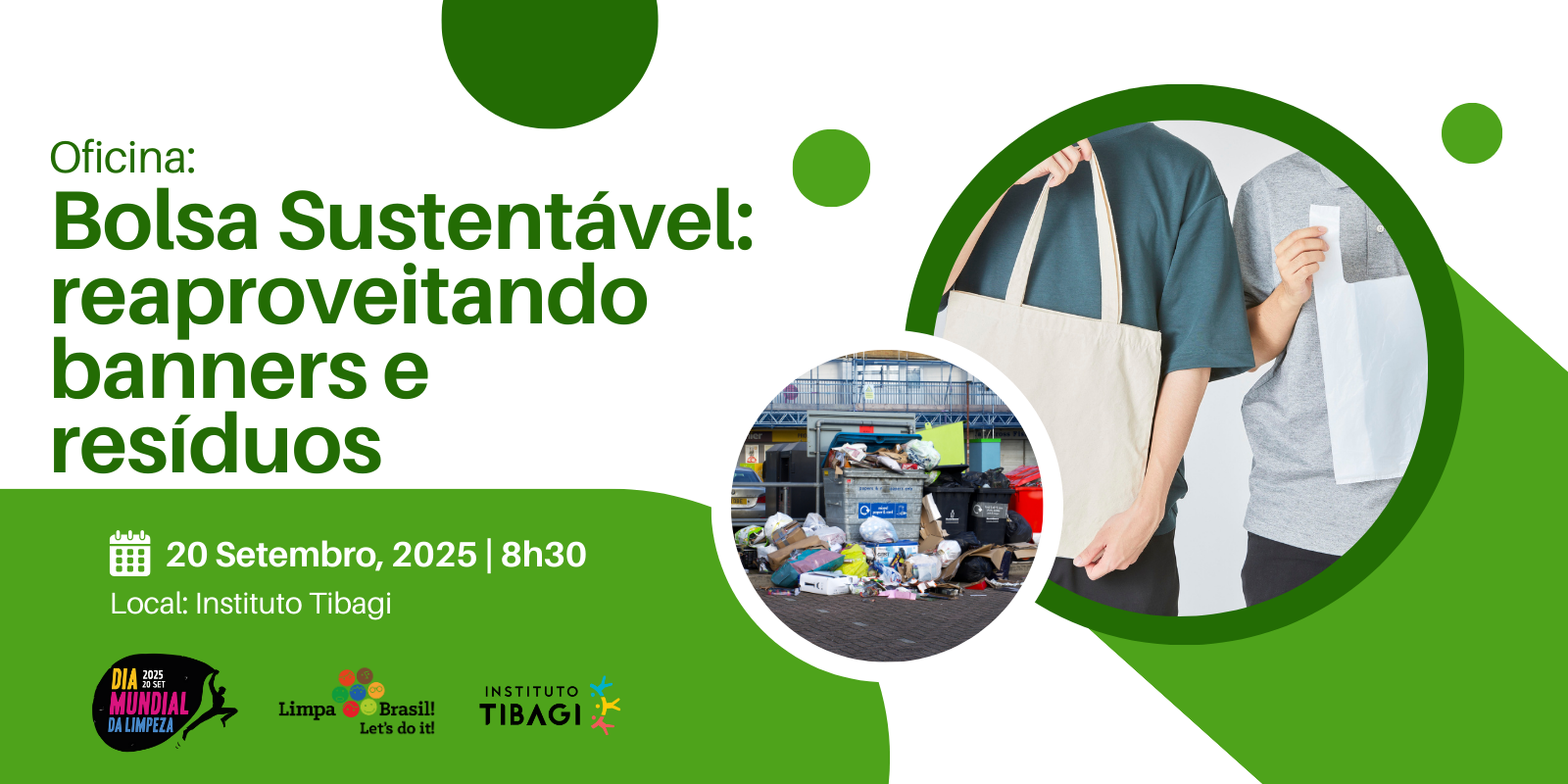 Bolsa Sustentável: reaproveitando banners e resíduos Bolsa Sustentável: reaproveitando banners e resíduos