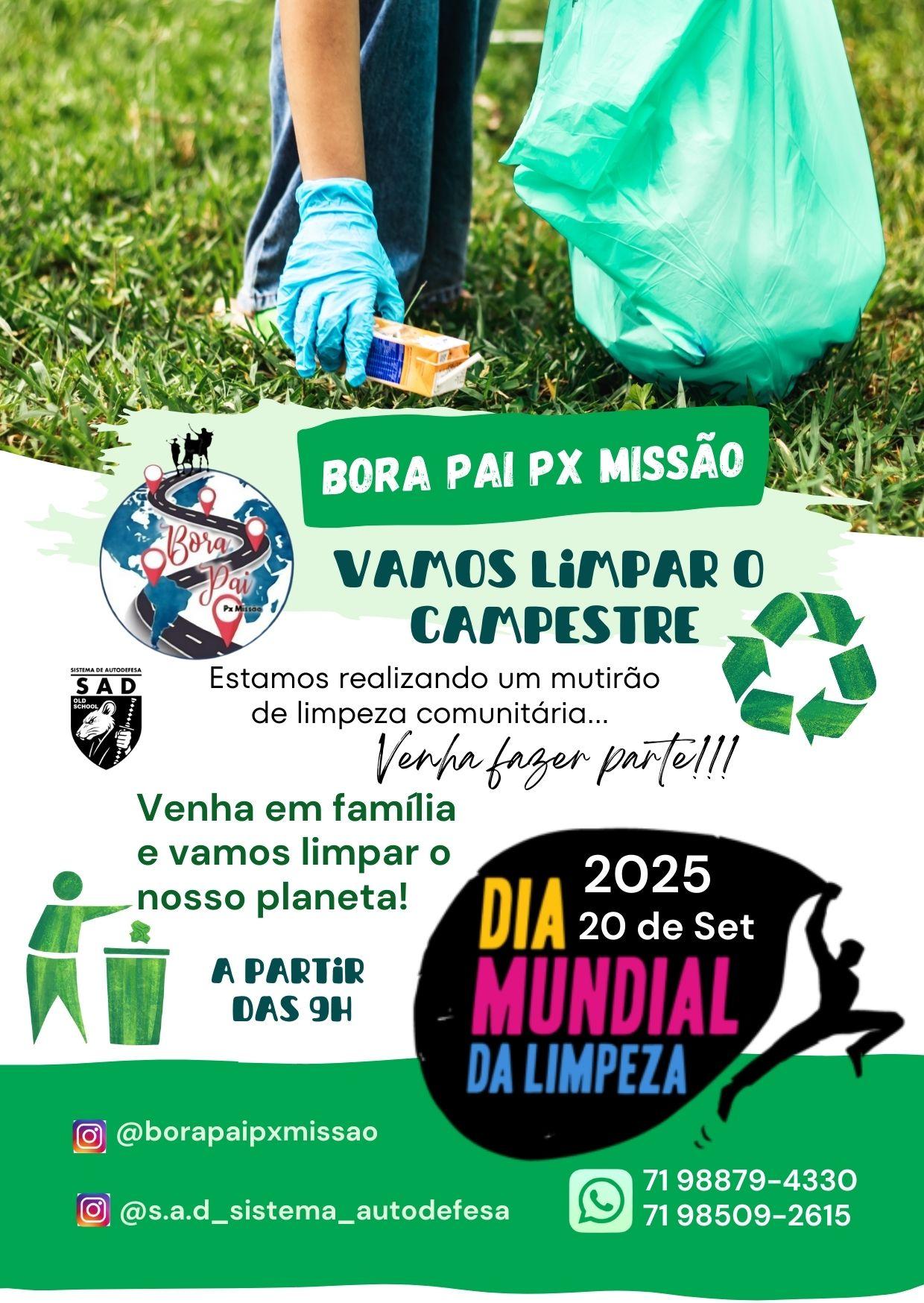 Bora Pai Px Missão - Vamos Limpar o Campestre