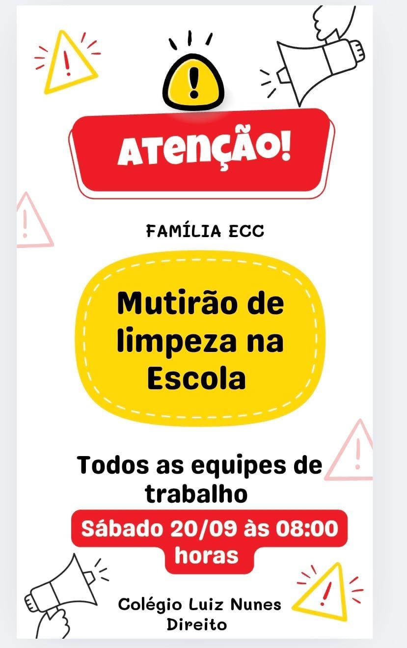 MUTIRÃO DE LIMPEZA - ECC - PAROQUIA NOSSA SENHORA DE GUADALUPE