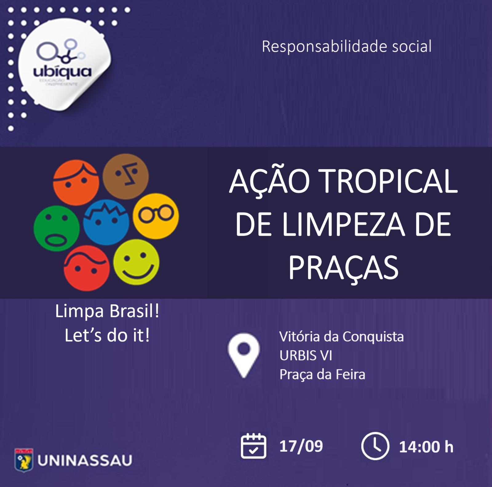 AÇÃO TROPICAL DE LIMPEZA DE PRAÇAS