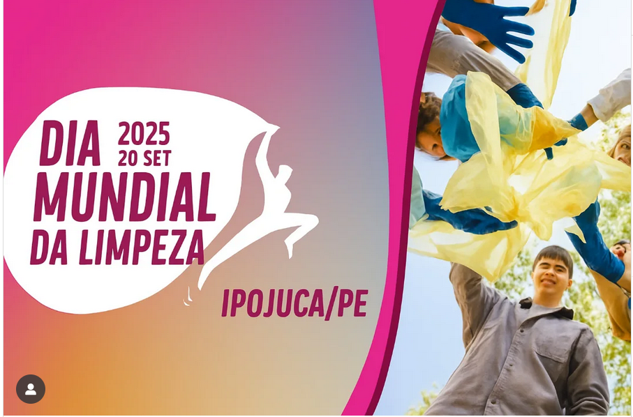 ATITUDE PARA PRESERVAR – DIA MUNDIAL DA LIMPEZA 2025 - IPOJUCA ATITUDE PARA PRESERVAR – DIA MUNDIAL DA LIMPEZA 2025 - IPOJUCA