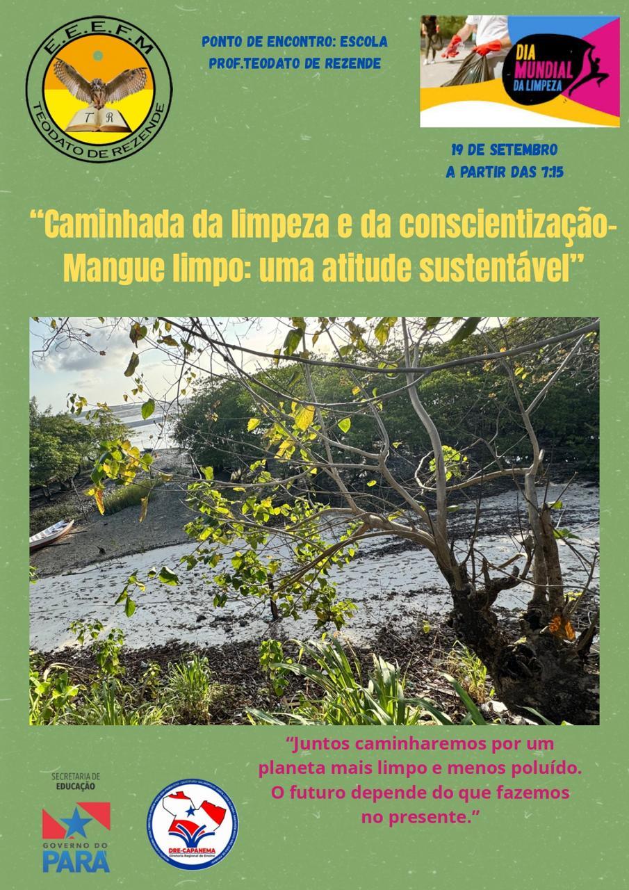 Caminhada da limpeza e da conscientização- Mangue Limpo: uma atitude sustentável 