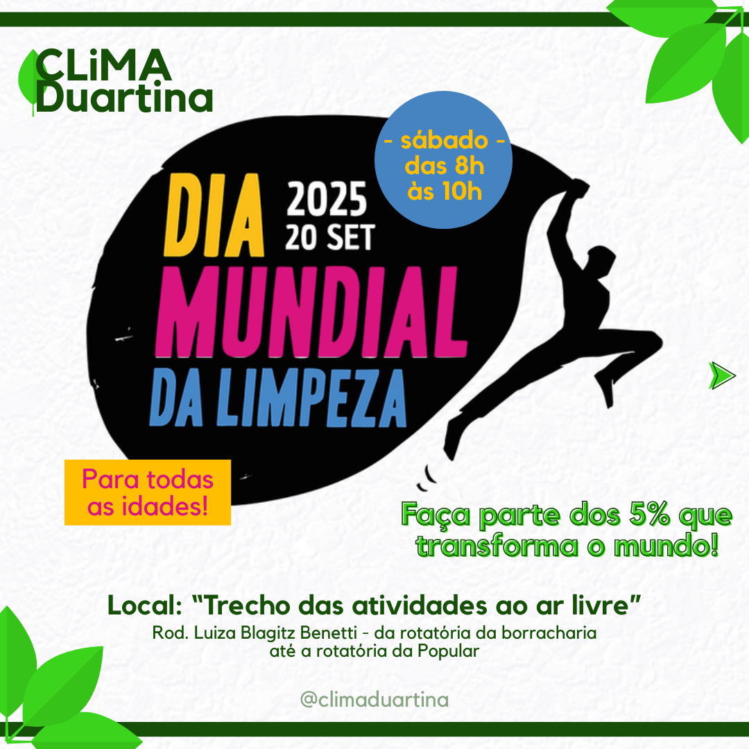 Dia Mundial da Limpeza em Duartina/SP Dia Mundial da Limpeza em Duartina/SP