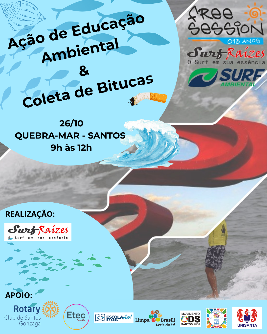 Ação de Educação Ambiental na Prática - Surf Raízes Ação de Educação Ambiental na Prática - Surf Raízes