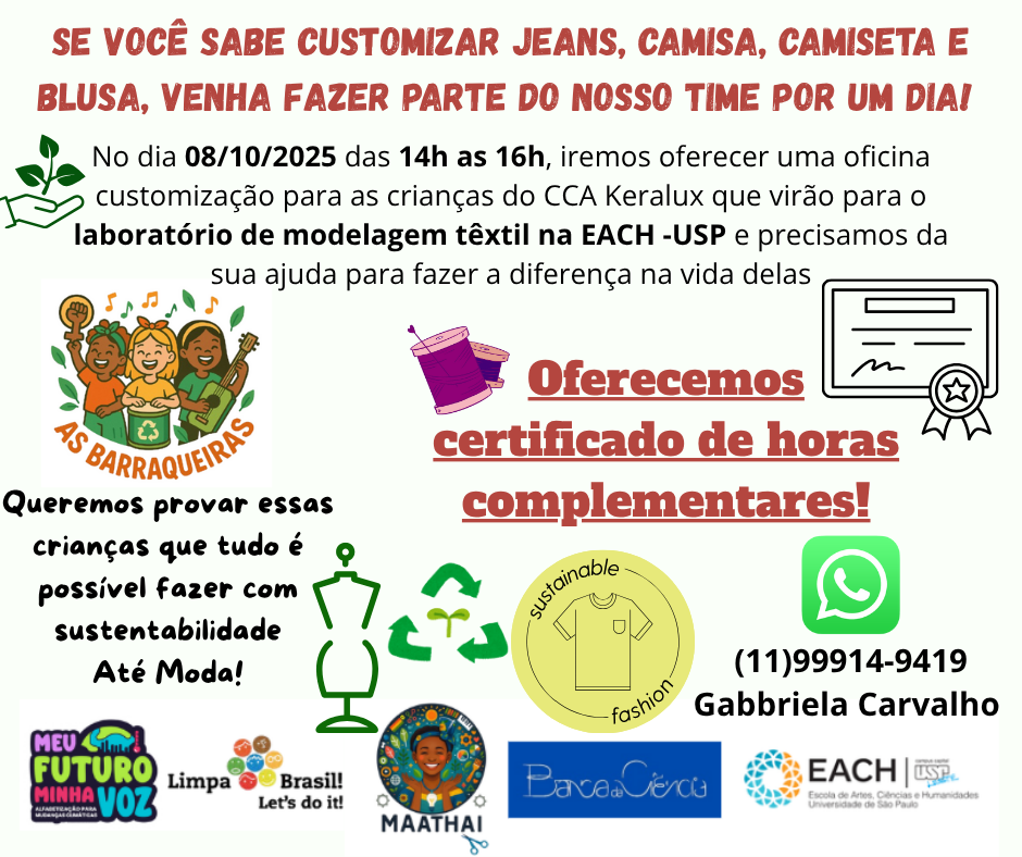 Oficina sustentável - Customização de Jeans e Blusa - As Barraqueiras (MAATHAI - Banca da Ciência)