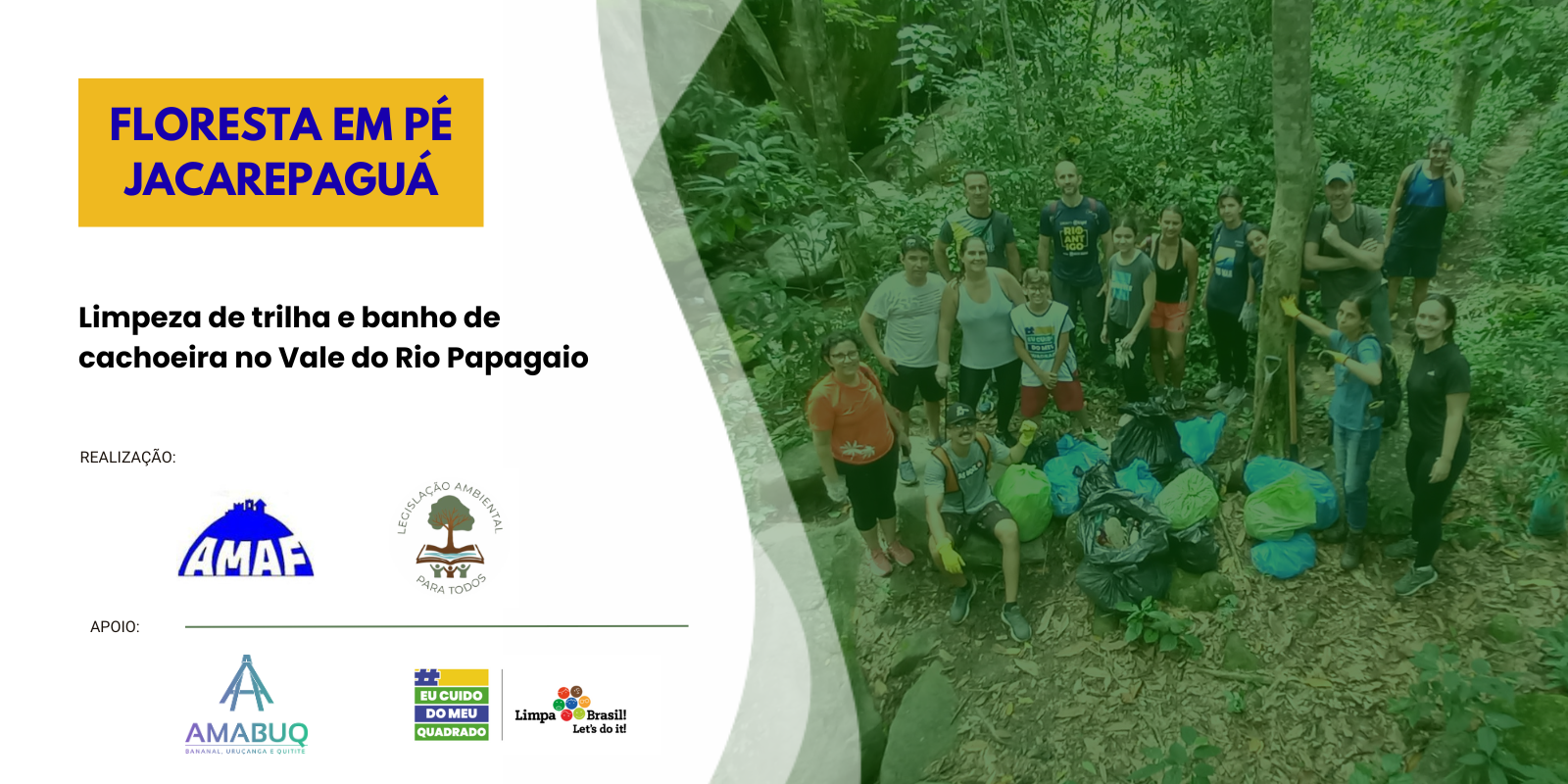 FLORESTA EM PÉ JPA - Limpeza de Trilha e Banho de Cachoeira