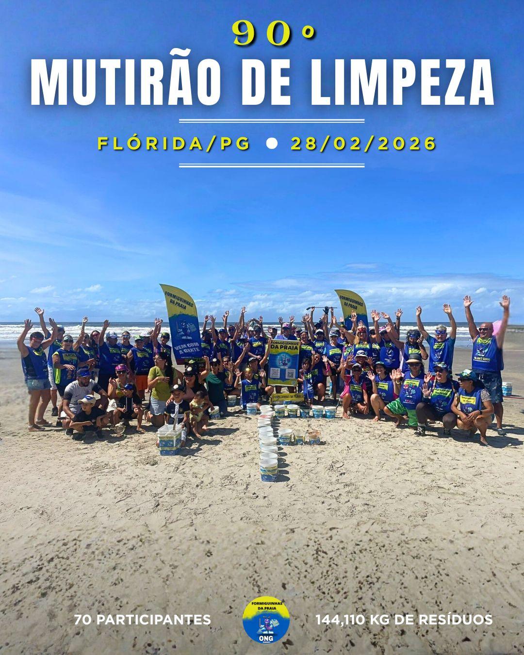 Formiguinhas da Praia _ 90° Mutirão Mensal de Limpeza de Praia - Fevereiro_Flórida - PG/SP