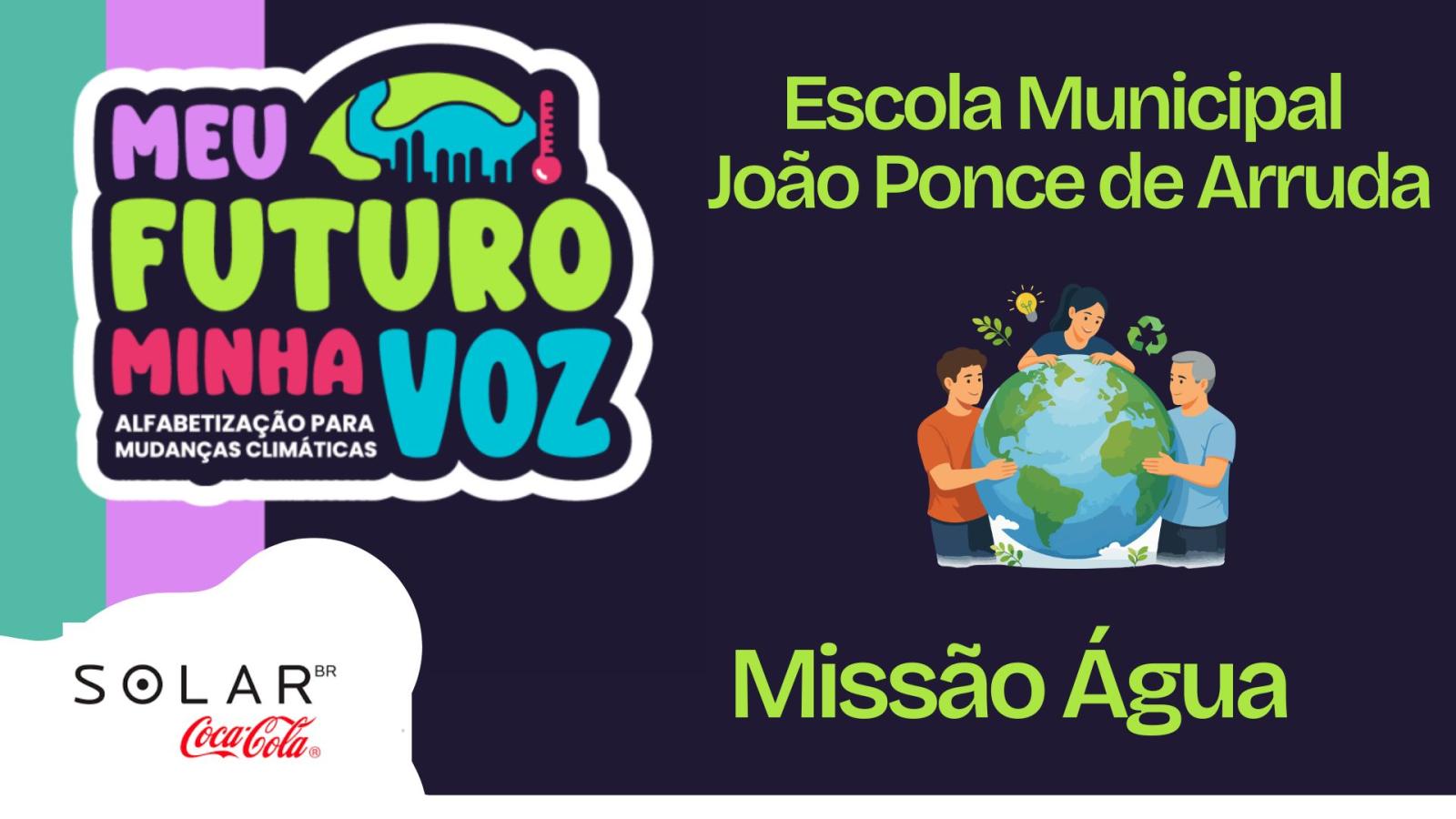 MEIO AMBIENTE SOLAR | Escola Municipal  João Ponce de Arruda