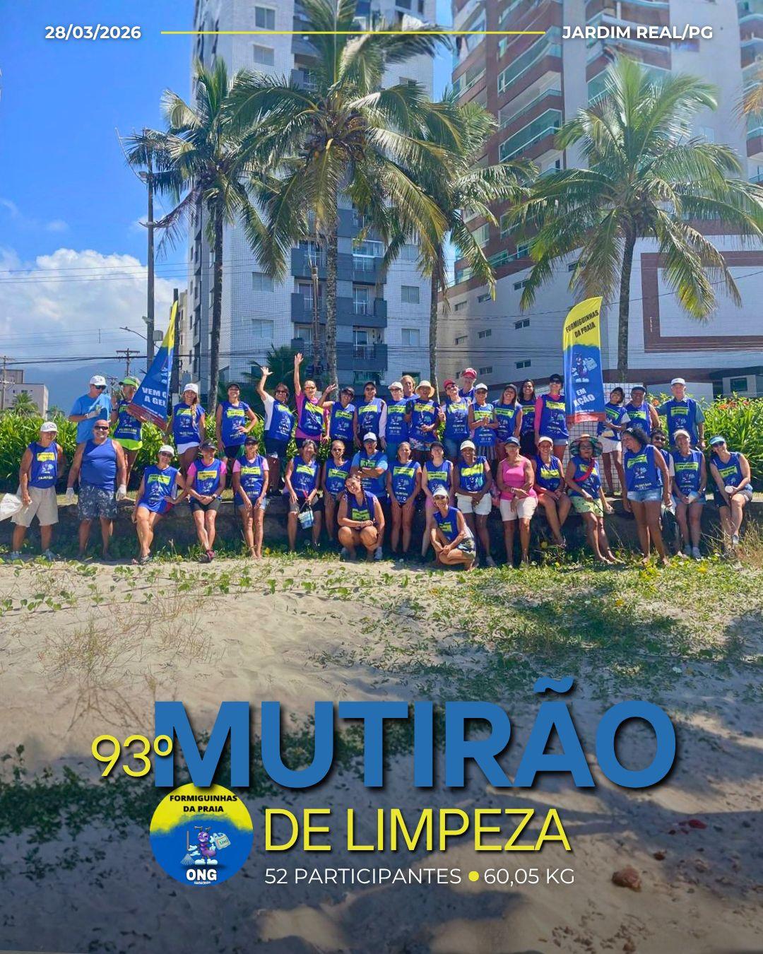 Formiguinhas da Praia _ 93° Mutirão Mensal de Limpeza de Praia - Março - Real/PG