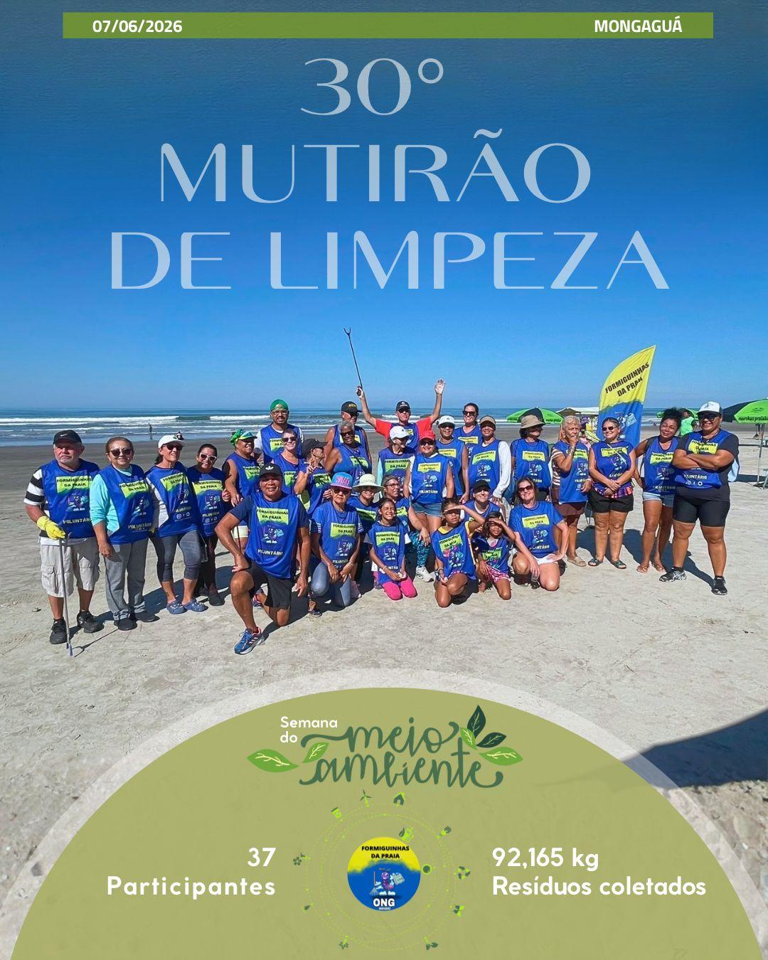 Formiguinhas da Praia _ 30° Mutirão Mensal de Limpeza de Praia - Maio - Mongaguá/SP