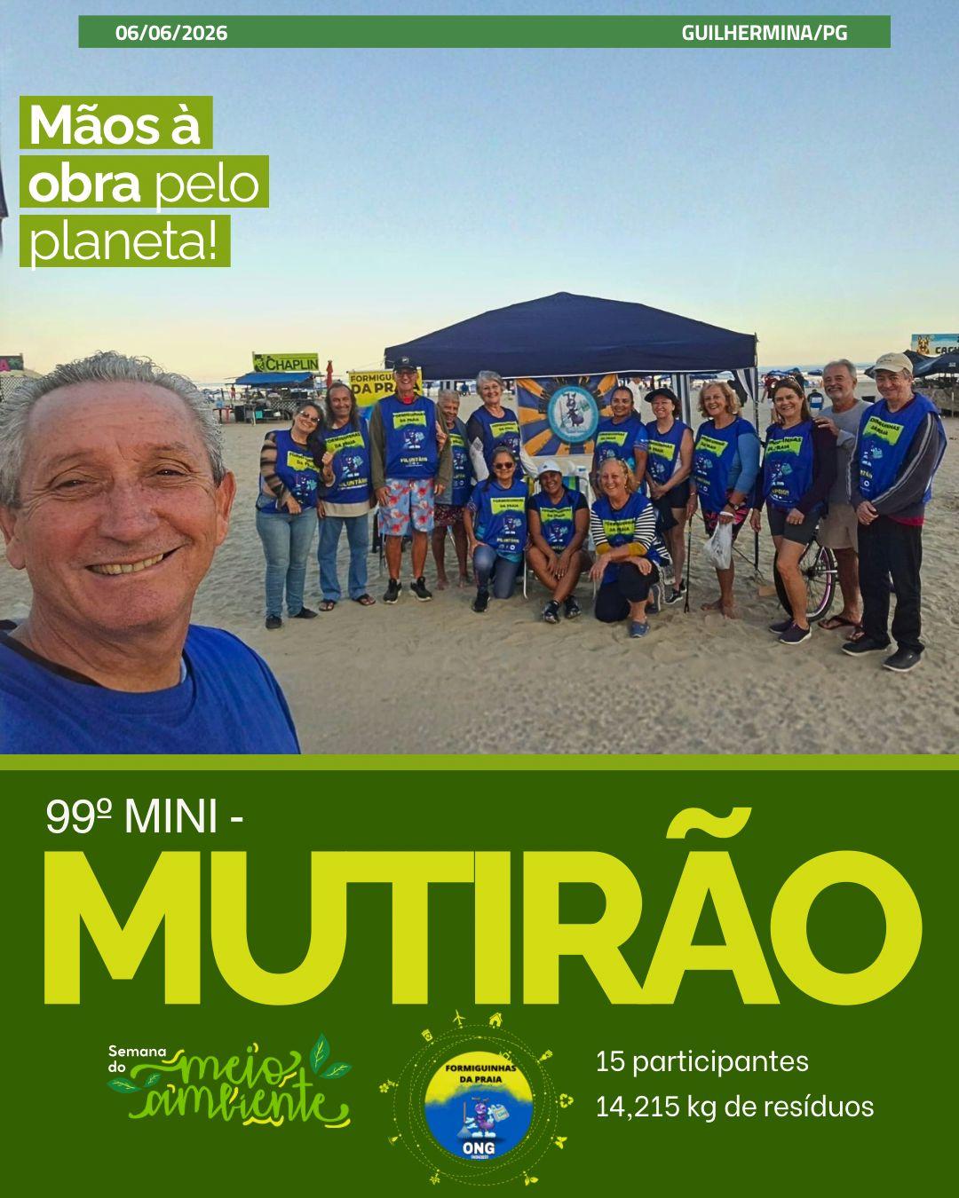 Formiguinhas da Praia _ 99° Mutirão de Limpeza de Praia - Guilhermina (PG)