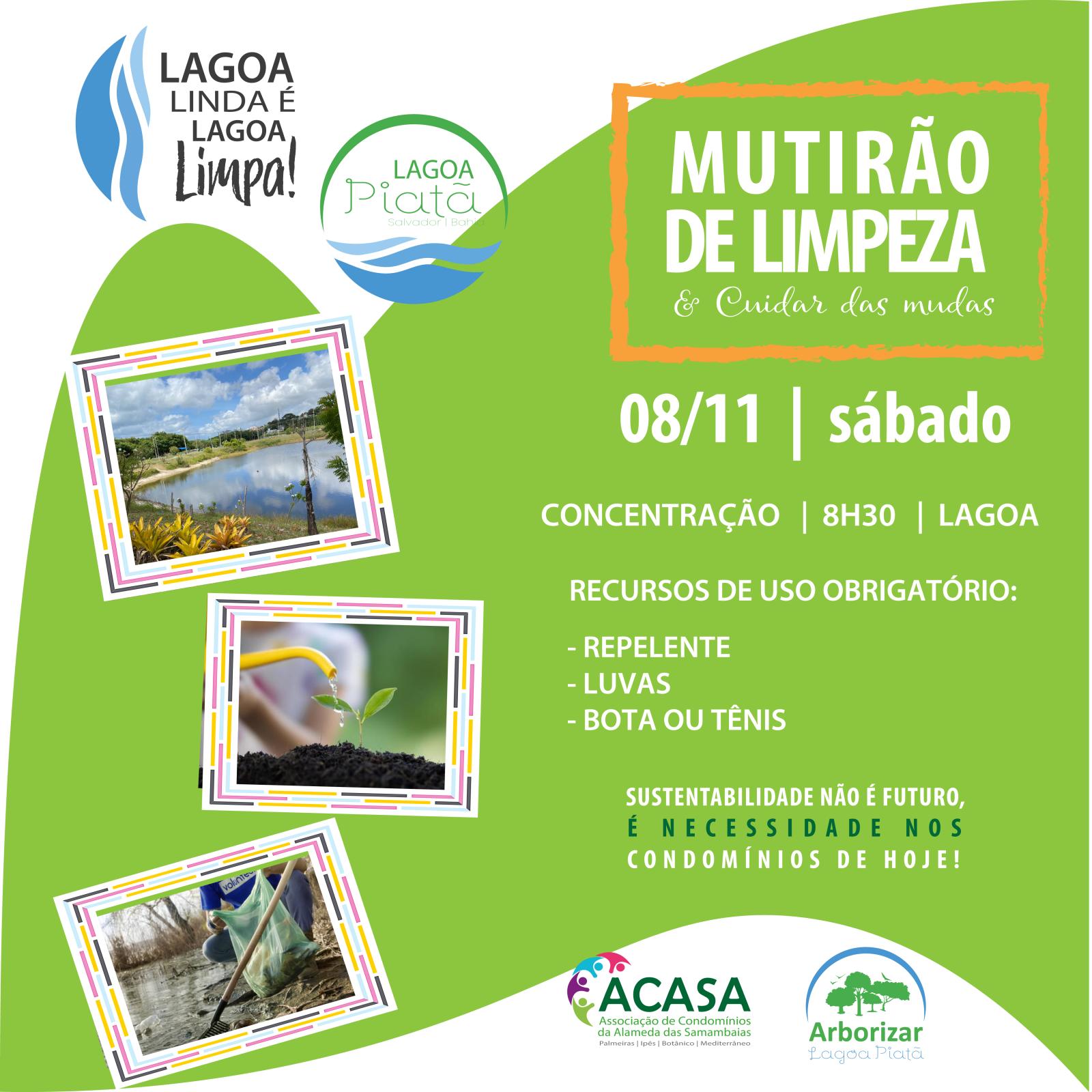 MUTIRÃO DE LIMPEZA E PLANTIO - LAGOA PIATÃ