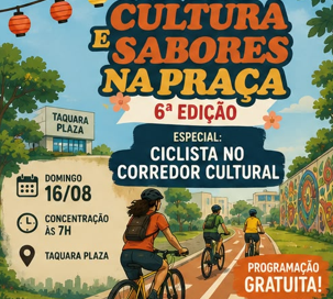 Esquenta para o Dia Mundial da Limpeza - I Ciclista no Corredor Cultural + 06º Cultura e Sabores na Praça