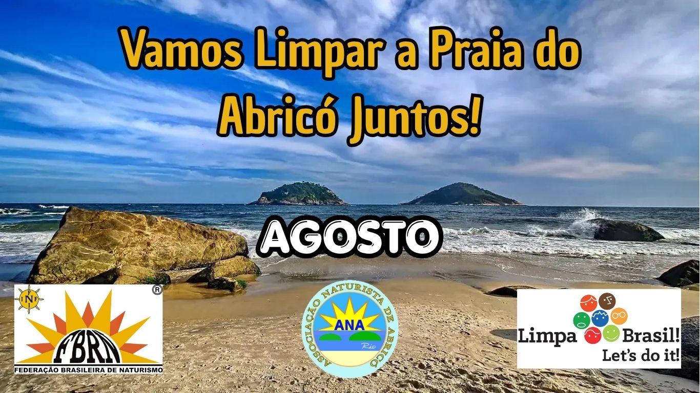 23/08 Mutirão de Limpeza na Praia Naturista do Abricó.