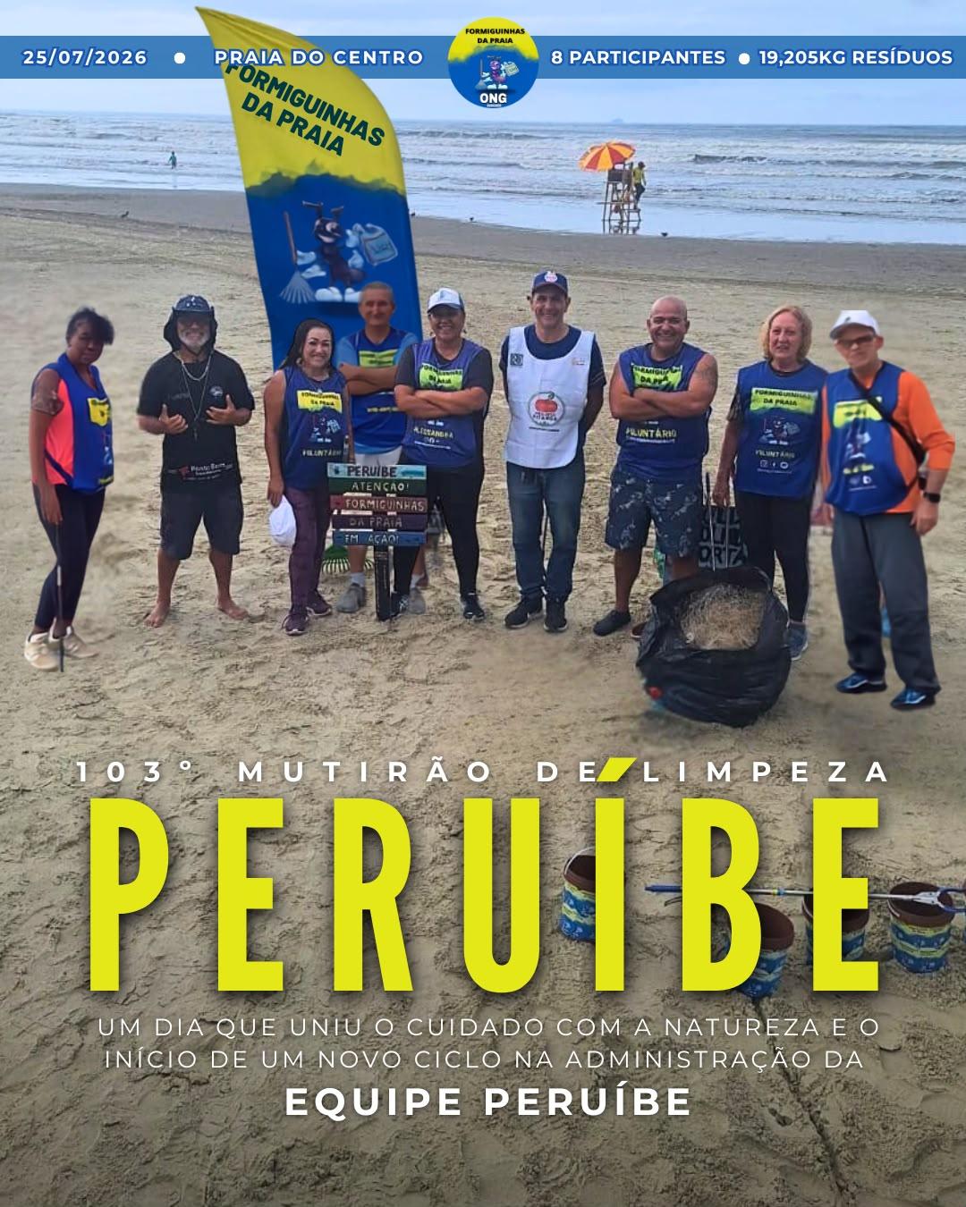 Formiguinhas da Praia _ 103° Mutirão de Limpeza de Praia - Peruíbe/SP