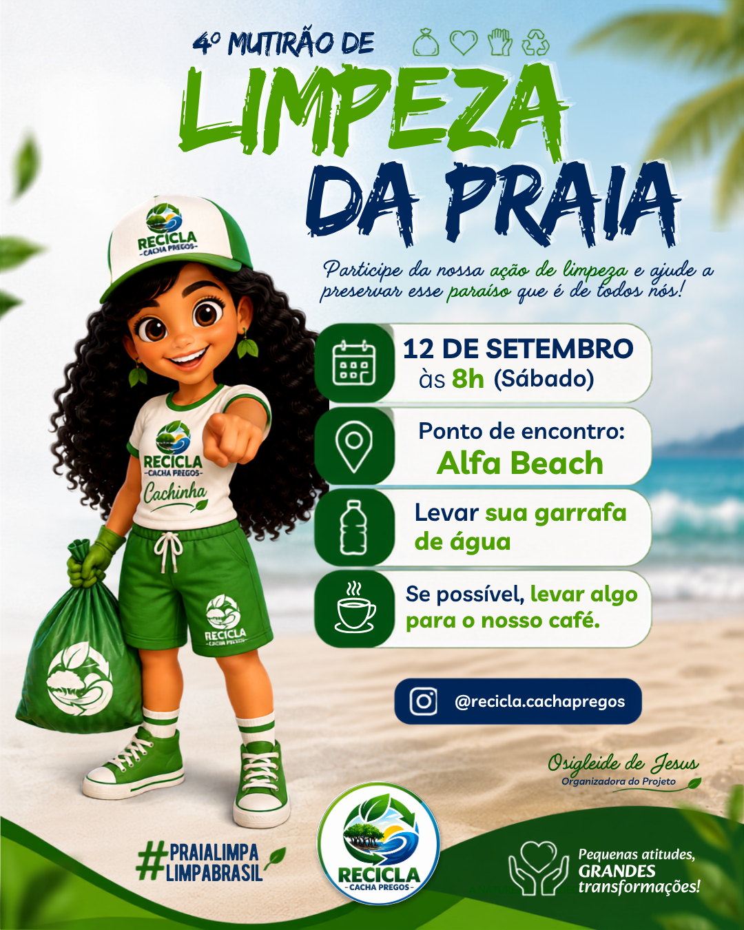 RECICLA CACHA PREGOS - 4º MUTIRÃO DE LIMPEZA DA PRAIA