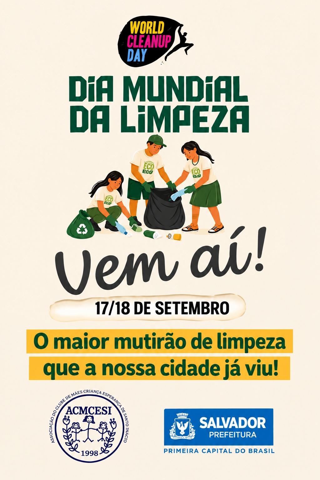 DIA MUNDIAL DA LIMPEZA JARDIM STO INACIO BA