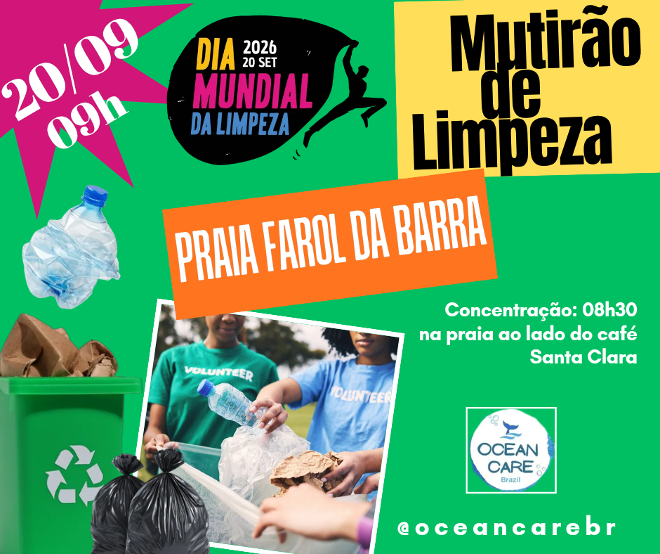 Dia Mundial da Limpeza -  @oceancarebr - Praia do Farol da Barra  20/09 