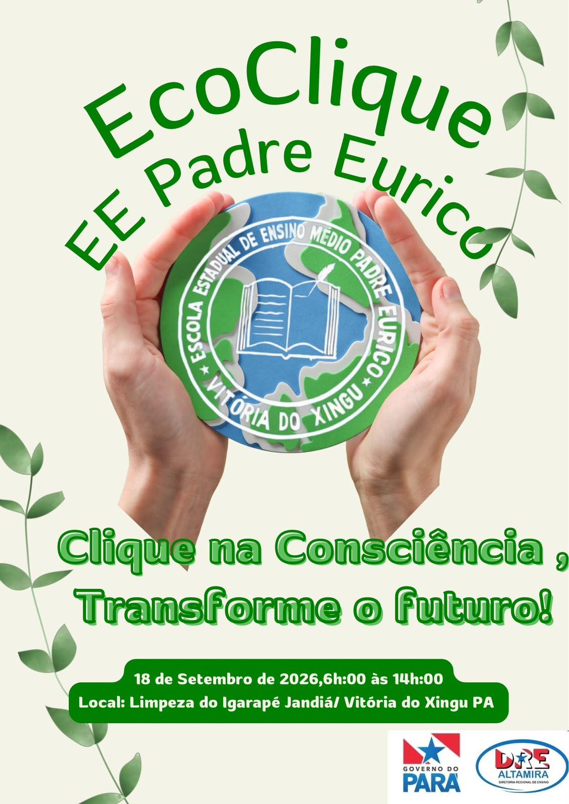 EcoClique  EE Padre Eurico:clique na consciência, transforme o futuro!
