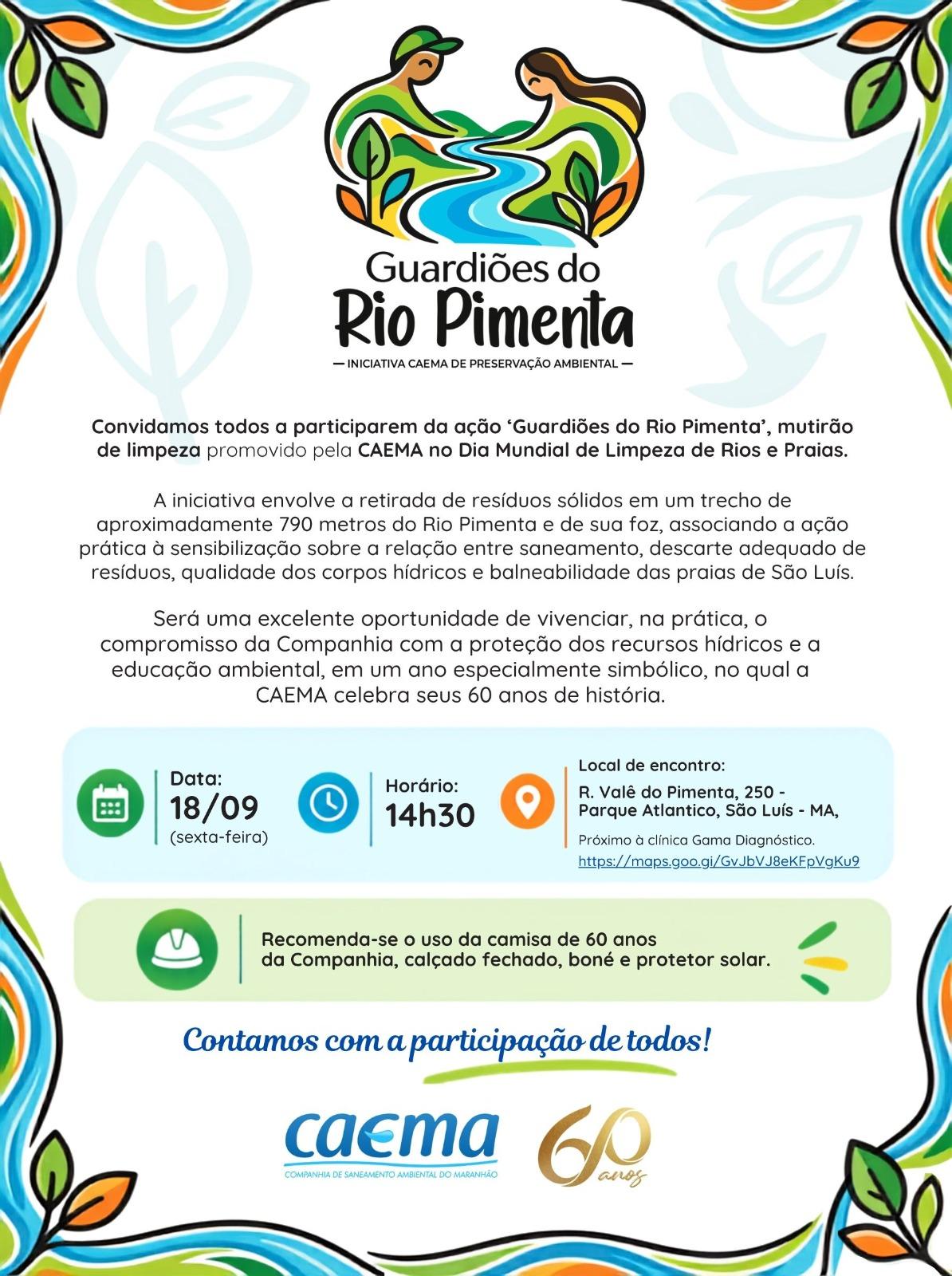 Guardiões do Rio Pimenta - CAEMA 60 Anos