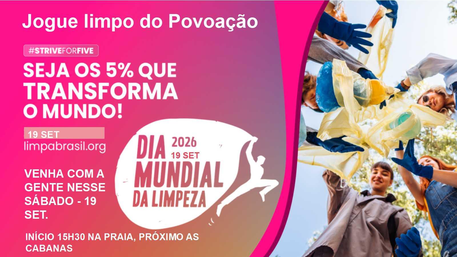 Jogue Limpo com Povoação - Dia Mundial de Limpeza de Praia - FOZ DO RIO DOCE cópia