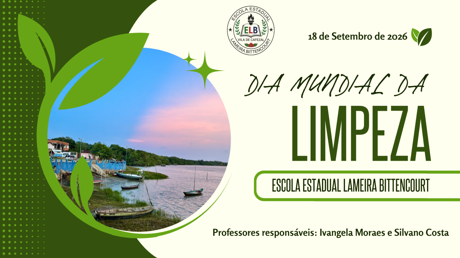 Mutirão de Limpeza e Conscientização Ambiental – Escola Estadual Lameira Bittencourt